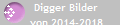 Digger Bilder
von 2014-2018